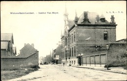WOLUWE : Institut Van Meyel 1906 - Woluwe-St-Lambert - St-Lambrechts-Woluwe
