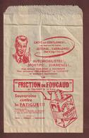 Sac En Papier - FRICTION DE FOUCARD Ou TEGOSEPT B. (U.S.A) - Souveraine Contre La Fatigue - Voir Les 2 Scannes - Supplies And Equipment