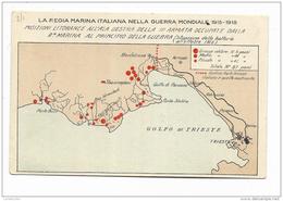 REGIA MARINA  ITALIANA -  POSIZIONI LITORANEE ALL'ALA DESTRA DELLA III ARMATA OCCUPATE .... - NV FP - War 1914-18