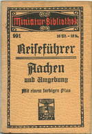 Miniatur-Bibliothek Nr. 991 - Reiseführer Aachen Und Umgebung Mit Einem Farbigen Plan Von Dr. Paul Sakolowski - 8cm X 12 - Andere & Zonder Classificatie