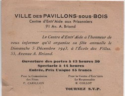 Occupation/ Centre D'entraide Aux Prisonniers/ Ville Des PAVILLONS -sous-BOIS/Spectacle/Ecole DesFilles/ 1943   OL103 - 1939-45