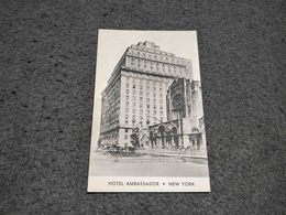 ANTIQUE POSTCARD UNITED STATES N.Y. HOTEL AMBASSADOR NEW YORK UNUSED - Cafés, Hôtels & Restaurants