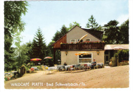 Deutschland - Bad Schwalbach Taunus - Waldcafe Platte - Bad Schwalbach