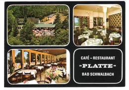 Deutschland - Bad Schwalbach Taunus - Cafe Restaurant Platte - Bad Schwalbach