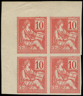 (*) VARIETES - 116a  Mouchon, 10c. Rouge, BLOC De 4 NON DENTELE Cdf, TB - Unused Stamps