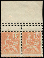 ** VARIETES - 117   Mouchon, 15c. Orange, PAIRE Haut De Feuille, DOUBLE Piquage Sur Les Timbres, TRIPLE Piquage Sur Le B - Nuevos