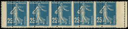 ** VARIETES - 140   Semeuse Camée, 25c. Bleu, BANDE De 5 Avec PIQUAGE à Cheval Spectaculaire, 25 à Droite, TTB - Unused Stamps