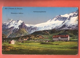 DA10-22 Vue Générale De L'Hospice Du Simplon. Wasenhorn, Kaltwassergletscher. Gelaufen In 1930 - Simplon