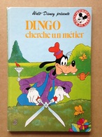 Disney - Mickey Club Du Livre - Dingo Cherche Un Métier (1985) - Disney