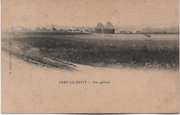 VERT LE PETIT    VUE GENERALE  En 1905 - Vert-le-Petit