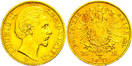 217 20 Mark, 1873, Ludwig II., Kl. Rf., Ss., Katalog: J. 194 Ss - Other & Unclassified