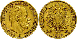 230 20 Mark, 1872 A, Wilhelm I., Kl. Rf., S-ss., Katalog: J. 243 S-ss - Autres & Non Classés