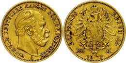 230 20 Mark, 1872 A, Wilhelm I., Kl. Rf., S-ss., Katalog: J. 243 S-ss - Sonstige & Ohne Zuordnung