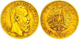 325 10 Mark, 1876, Karl, Kl. Rf., Ss., Katalog: J. 292 Ss - Sonstige & Ohne Zuordnung