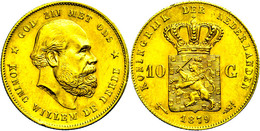 720 10 Gulden, Gold, 1879, Wilhelm III., Fb. 342, Kl. Rf., Vz.  Vz - Autres & Non Classés