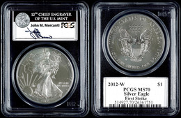 898 Dollar, 2012, W, Silver Eagle, In Slab Der PCGS Mit Der Bewertung MS70, First Strike, John M. Mercanti Label. - Altri & Non Classificati