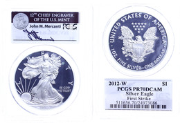 899 Dollar, 2012, W, Silver Eagle, In Slab Der PCGS Mit Der Bewertung PR70DCAM, First Strike, John M. Mercanti Label. - Other & Unclassified
