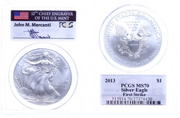 910 Dollar, 2013, Silver Eagle, In Slab Der PCGS Mit Der Bewertung MS70, First Strike, John M. Mercanti Label. - Altri & Non Classificati