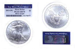 912 Dollar, 2013, Silver Eagle, In Slab Der PCGS Mit Der Bewertung MS70, First Strike, West Point Mint Label. - Altri & Non Classificati