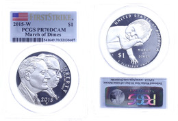 959 1 Dollar, 2015, W, March Of Dimes, In Slab Der PCGS Mit Der Bewertung PR70DCAM, First Strike, Flag Label. - Altri & Non Classificati