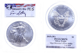 973 Dollar, 2015, W, Silver Eagle, In Slab Der PCGS Mit Der Bewertung MS70, Mint Director's First Strike, Edmund C. Moy  - Altri & Non Classificati