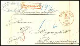 1895 "BERLIN P.E. 7 F/18.10.70" Roter EKr. Auf Markenlosem Recomandirt - Brief Nach Braunschweig, 2 Mal Senkrecht Gefalt - Autres & Non Classés