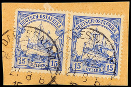 5472 DARESSALAM, 2 Stück Der 15 Heller Auf Briefstück Mit  2  Mal Stempel 6 (Buchstabe 6), Vom 21.8.15, Linke Marke Mit  - Deutsch-Ostafrika