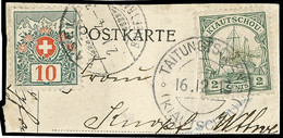 5876 TAITUNGTSCHEN (KIAUTSCHOU) 15.12.13, Klar Und Komplett Auf Briefstück Mit Mi.-Nr. 29 Und Schweizer Portomarke Mit S - Kiautchou