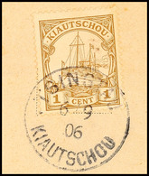 5877 TSINGTAU  6/9 06 (a Aptiert) Arge Type 10 B, Klar Auf Briefstück 1 C. Kaiseryacht, Katalog: 18 BS - Kiautchou