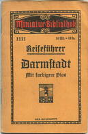 Miniatur-Bibliothek Nr. 1111 - Reiseführer Darmstadt Mit Farbigem Plan - 8cm X 12cm - 40 Seiten Ca. 1910 - Verlag Für Ku - Sonstige & Ohne Zuordnung
