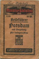 Miniatur-Bibliothek Nr. 1119 - Reiseführer Potsdam Und Umgebung Mit Farbigem Plan - 8cm X 12cm - 40 Seiten Ca. 1910 - Ve - Autres & Non Classés