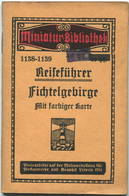 Miniatur-Bibliothek Nr. 1138-1139 - Reiseführer Fichtelgebirge Mit Farbigem Plan - 8cm X 12cm - 48 Seiten Ca. 1910 - Ver - Sonstige & Ohne Zuordnung