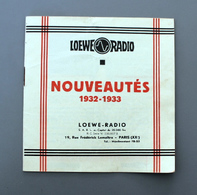 Catalogue Radio, Haut-parleur, Pick-up,lampes Condensateurs LOEWE RADIO 1932-33 En TBE - Matériel Et Accessoires