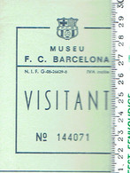 Football Barca - Ticket D'entrée Au Musée Du FC Barcelone (vers 2000) Museu FC Barcelona Visitant - Toegangskaarten