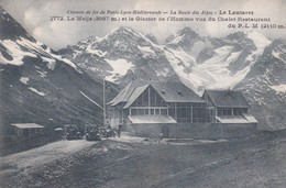 La Route Des Alpes. LE LAUTARET . LA MEIJE (05) Et Le Glacier De L'Homme ,vus Du Chalet-Restaurant Du P.L.M. - Sonstige & Ohne Zuordnung