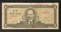 Banco Nacional De CUBA Un PEso 1969 Ser. 285893 N59 - Jose Marti / Entrada A La Habana - Cuba