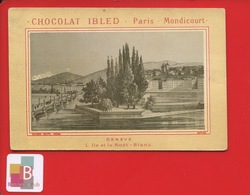 Chocolat IBLED Chromo Suisse Ville Genève Ile Et MONT BLANC - Ibled