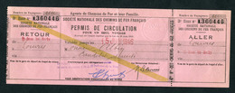 Ticket Billet 1946 Pour Agents SNCF Et Leur Famille "Aller/retour Saint Ouen-les-Docks Pour Lourdes" - Europa