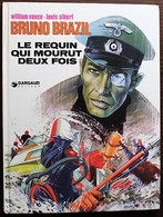 BD BRUNO BRAZIL - 1 - Le Requin Qui Mourut Deux Fois - Rééd. Dargaud 1975 - Bruno Brazil