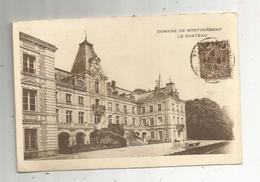 Cp , 77 , Domaine De MONTGERMONT , Le Château , Voyagée 1931 - Other & Unclassified