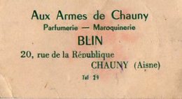 VP12.471 - CDV - Carte De Visite ¨ AU ARMES DE CHAUNY ¨ Parfumerie - Maroquinerie BLIN - Cuir De Russie - Visiting Cards