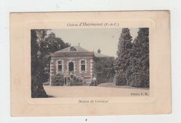 62 - CHATEAU D'HAVRINCOURT / MAISON DU CONCIERGE - Henin-Beaumont