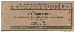 Lokalbahn Innsbruck-Hall I. T. - Fahrschein Igls-Innsbruck 47Rpf. - Europa