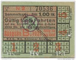 Berlin - BVG Fahrkarte - Sammelkarte 1931 - Gültig Für 5 Fahrten Auf Der Strassenbahn Oder U-Bahn Ohne Um- Oder Ueberste - Europe