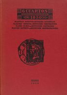 Bibliografía. 1936. 6 CUARTOS 1850. Antonio De Guezala Ayrivié. Ediciones Grupo Filatélico. Bilbao, 1936 . - Autres & Non Classés