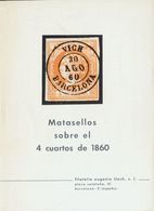 Bibliografía. 1966. MATASELLOS SOBRE EL 4 CUARTOS DE 1860. Eugenio Llach. Barcelona, 1966. MAGNIFICO. - Altri & Non Classificati