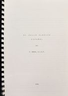 Bibliografía. 1990. EL SELLO CLASICO ESPAÑOL. Francisco Graus. Barcelona, 1990. (cuaderno Original "fabricado" Por El Au - Sonstige & Ohne Zuordnung