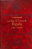 Bibliografía. 1991. LOS SELLOS DE CORREOS DE ESPAÑA Y SUS COLONIAS (reimpresión). R. Friederich. Biblioteca De "Revista  - Otros & Sin Clasificación