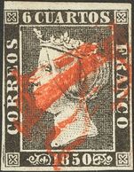 1º Y 2º Centenario. º 1 1850. 6 Cuartos Negro (I-17). Matasello Prefilatélico "R" (estampado Varias Veces), En Rojo Que  - Sonstige & Ohne Zuordnung