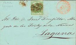 1º Y 2º Centenario. Sobre 32A 1855. 2 Cuartos Verde PAPEL GRUESO AZULADO. PUERTO DE LA CRUZ A LA LAGUNA. Matasello PARRI - Otros & Sin Clasificación